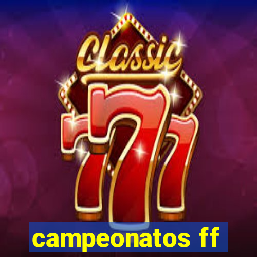 campeonatos ff